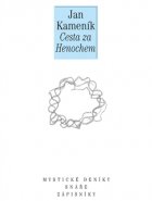 Cesta za Henochem - Jan Kameník