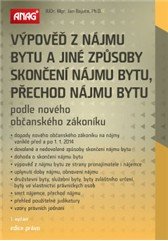 Výpověď z nájmu bytu a jiné způsoby skončení nájmu bytu, přechod nájmu bytu podle nového občanského zákoníku 2014