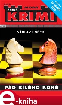 Pád bílého koně - Václav Hošek
