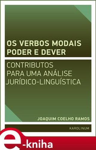 Os verbos modais poder e dever - Joaquim José de Sousa Coelho Ramos
