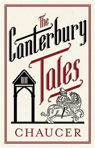 The Canterbury Tales - Geoffrey Chaucer