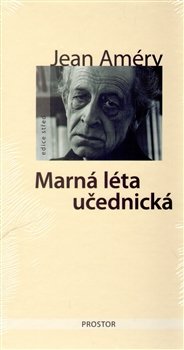 Marná léta učednická - Jean Améry