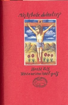 Můj ty bože dobrotivý - Honza Volf