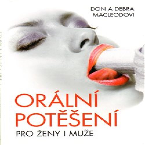 Orální potěšení pro ženy i muže