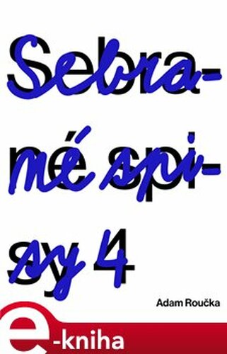 Sebrané spisy 4