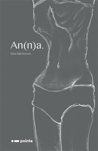 An(n)a. - Sára Báchorová