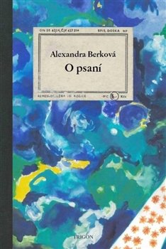 O psaní - Alexandra Berková