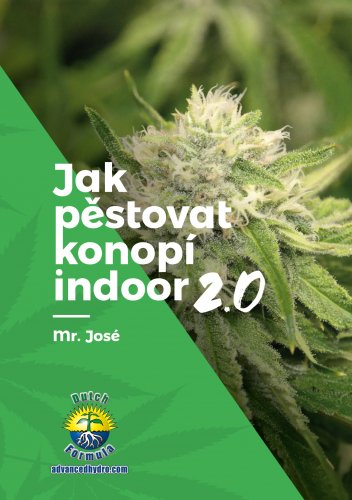 Jak pěstovat konopí indoor 2.0