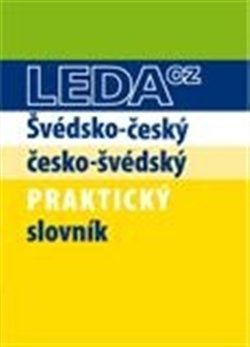 Švédsko-český a česko-švédský praktický slovník - Z. Hlavičková, Jana Chmura Svatošová