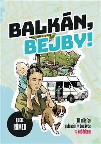 Balkán, bejby!