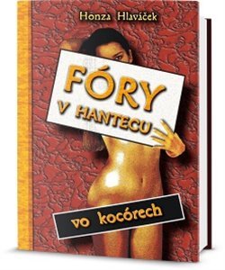 Fóry v Hantecu vo kocórech - Honza Hlaváček