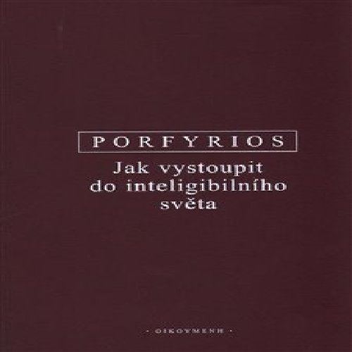 Jak vystoupit do inteligibilního světa