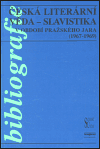 Česká literární věda - Slavistika v období pražského jara (1967-1969) - kolektiv, Alena Vachoušková