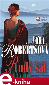 Rudý šál - Nora Roberts