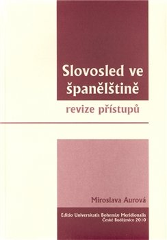 Slovosled ve španělštině - Miroslava Aurová