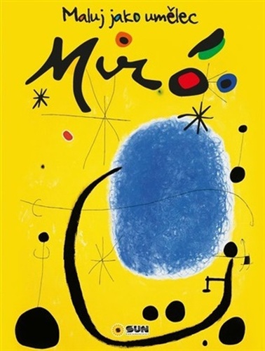 Maluj jako umělec - MIRÓ