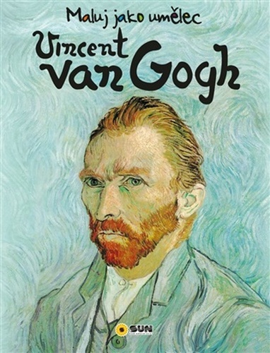 Maluj jako umělec - Vincent Van GOGH