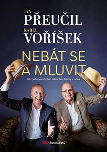 Nebát se a mluvit - Karel Voříšek, Jan Přeučil