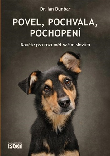 Povel, pochvala, pochopení