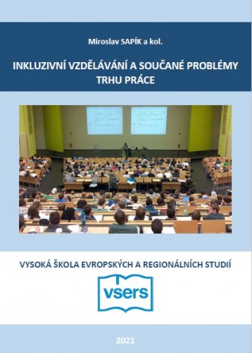 Inkluzivní vzdělávání a současné problémy trhu práce