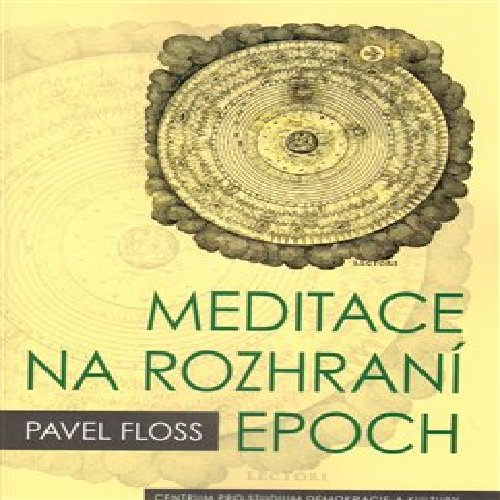 Meditace na rozhraní epoch