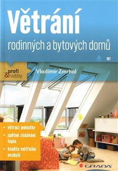 Větrání rodinných a bytových domů - Vladimír Zmrhal