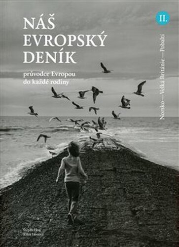 Náš evropský deník II. - Štěpán Hon, Klára Honová