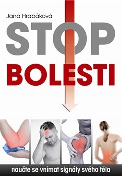 Stop bolesti - Jana Hrabáková