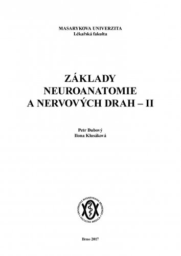 Základy neuroanatomie a nervových drah II