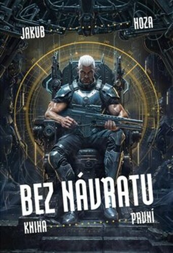 Bez návratu: kniha první