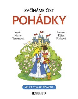 Začínáme číst - Pohádky - Marie Tetourová