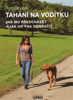 Tahání na vodítku - Turid Rugaas