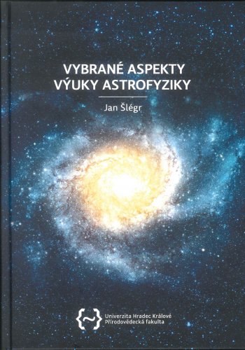 Vybrané aspekty výuky astrofyziky