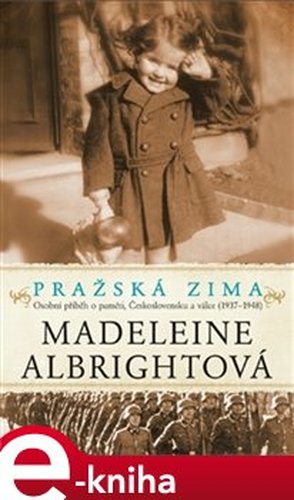 Pražská zima - Madeleine Albrightová