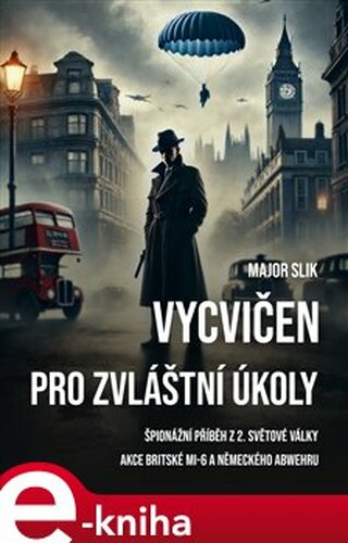 Vycvičen pro zvláštní úkoly
