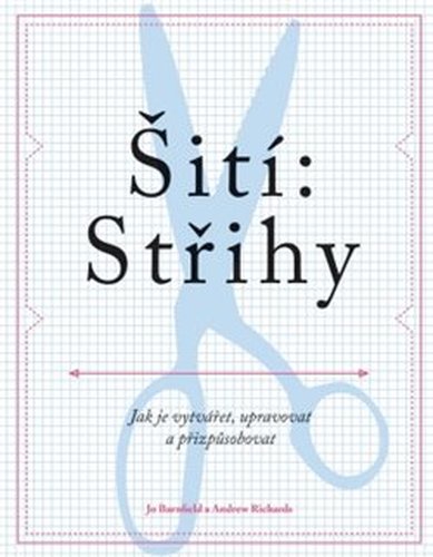 Šití: Střihy