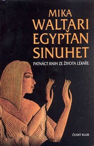 Egypťan Sinuhet - Mika Waltari