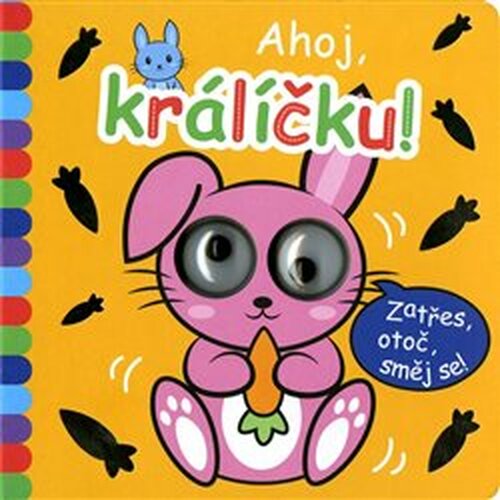 Okatá knížka - Ahoj, králíčku!