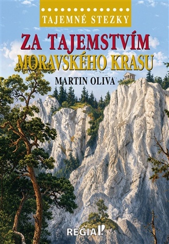 Tajemné stezky - Za tajemstvím Moravského krasu
