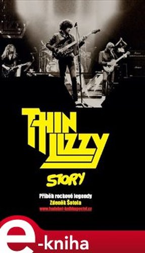 Thin Lizzy Story - Zdeněk Šotola