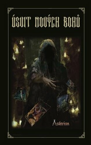 Asterion: Úsvit nových bohů - Petr Urban, Radek Richtr, Jakub Štádler, Michal Penc, Hanina Veselá, Radovan Kolbaba, Petra Lukačovičová, Lucie Lukačovičová, Petr Jánský
