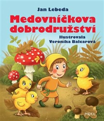 Medovníčkova dobrodružství - Jan Lebeda