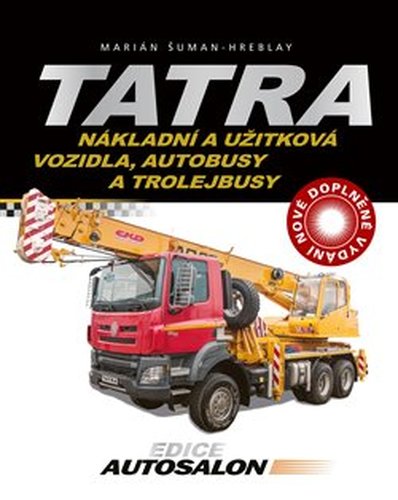 Tatra - nákladní a užitková vozidla, autobusy a trolejbusy