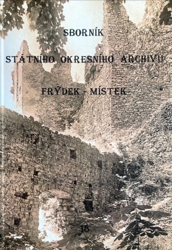 Sborník Státního okresního archivu Frýdek-Místek č. 18, 2024