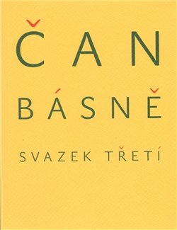 Básně - svazek třetí - Čan