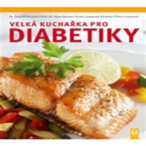 Velká kuchařka pro diabetiky