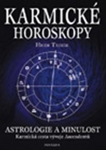 Karmické horoskopy - Astrologie a minulost - Heidi Treier