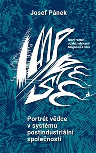 Portrét vědce v systému postindustriální společnosti