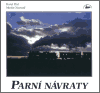 Parní návraty - Karel Pryl, Martin Navrátil