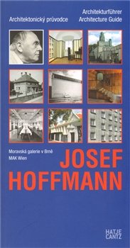 Josef Hoffmann - Architektonický průvodce - Josef Hoffman